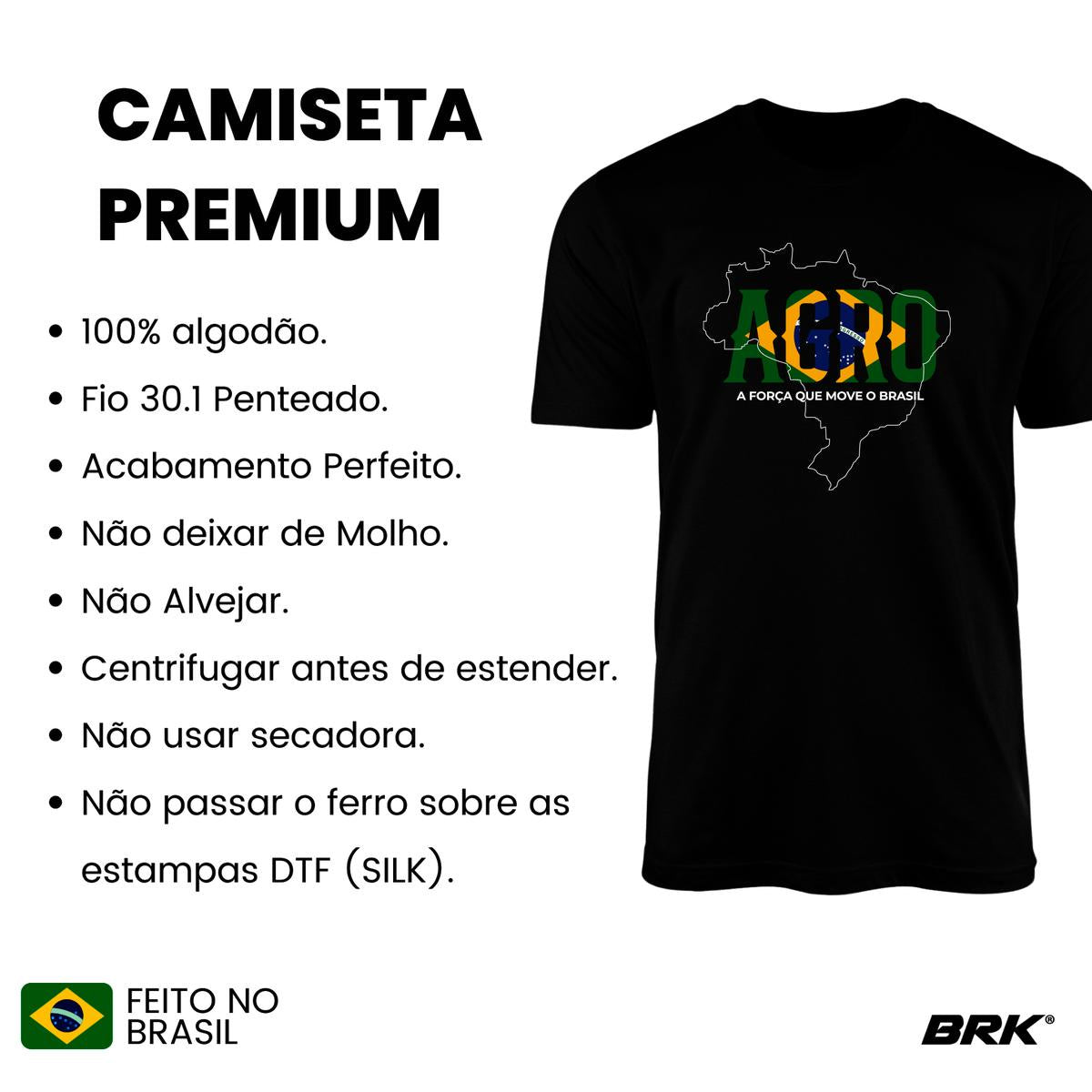 Camiseta Agro Brk A Força do Agro Move o Brasil com Algodão Premium - Brk Agro