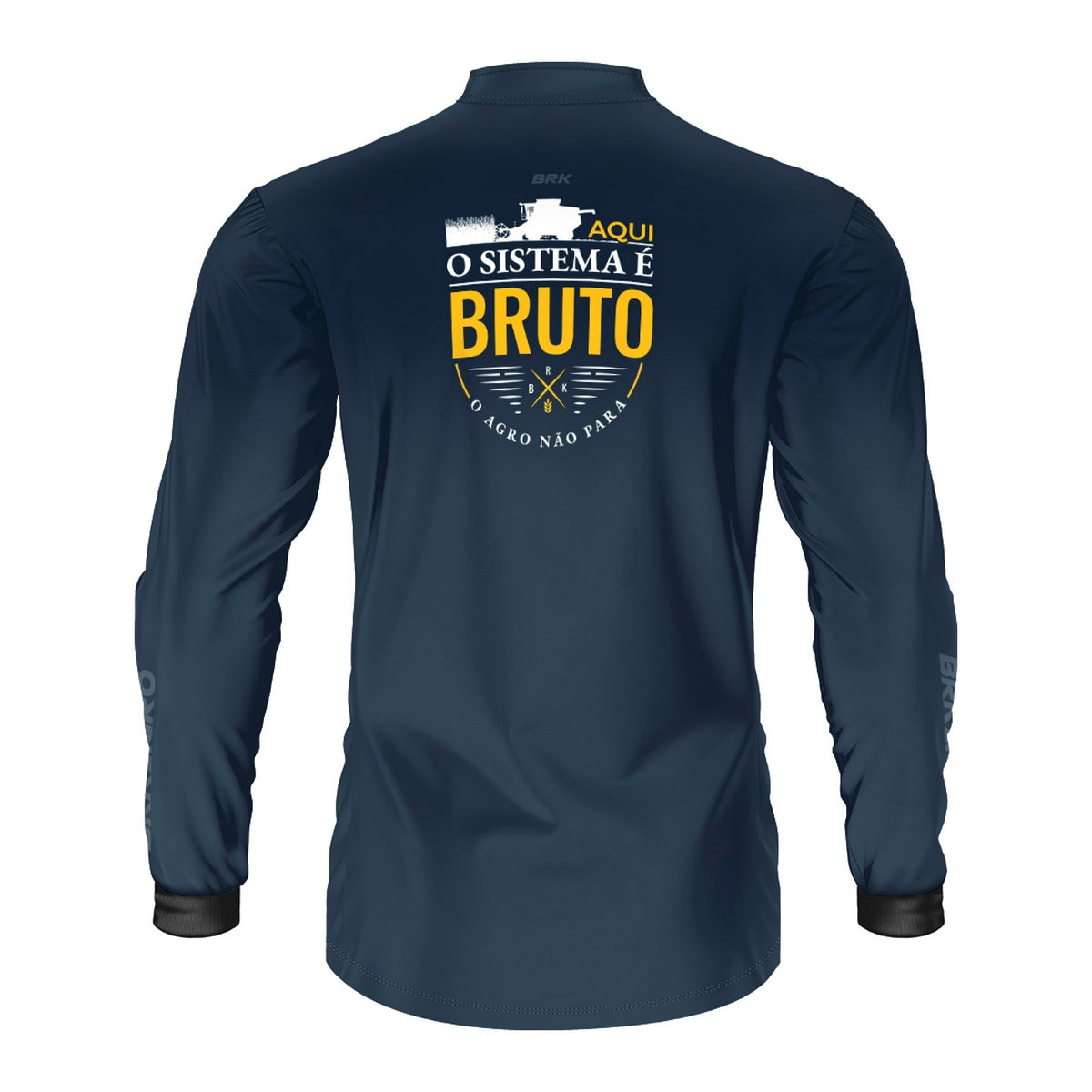 Camisa Agro Brk Aqui o Sistema é Bruto com Proteção UV50 - Brk Agro