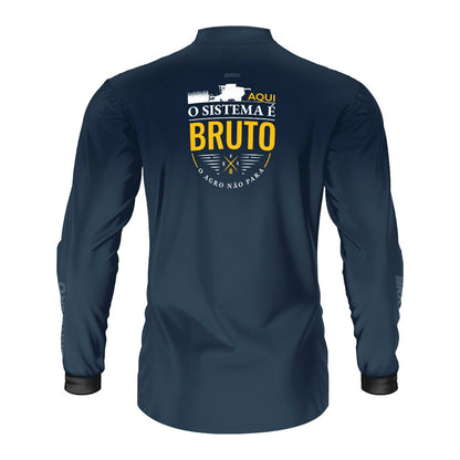 Camisa Agro Brk Aqui o Sistema é Bruto com Proteção UV50 - Brk Agro