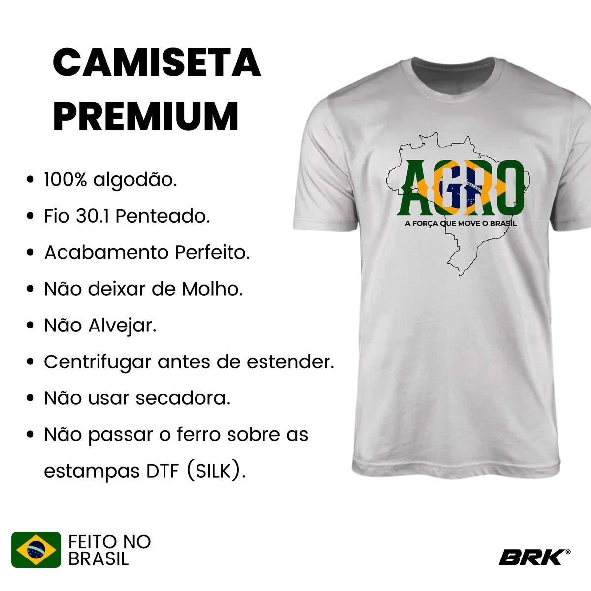 Camiseta Agro Brk A Força do Agro Move o Brasil com Algodão Premium - Brk Agro