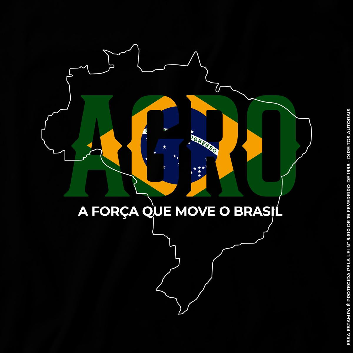 Camiseta Agro Brk A Força do Agro Move o Brasil com Algodão Premium - Brk Agro